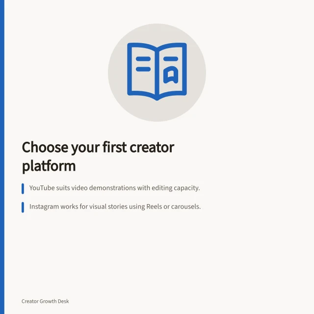 Choose your first creator platform: YouTube suits video demonstrations with editing capacity.; Instagram works for visual stories using Reels or carousels.; TikTok fits short, engaging video explanations under 60 seconds. Picking a primary platform for an early-stage creator