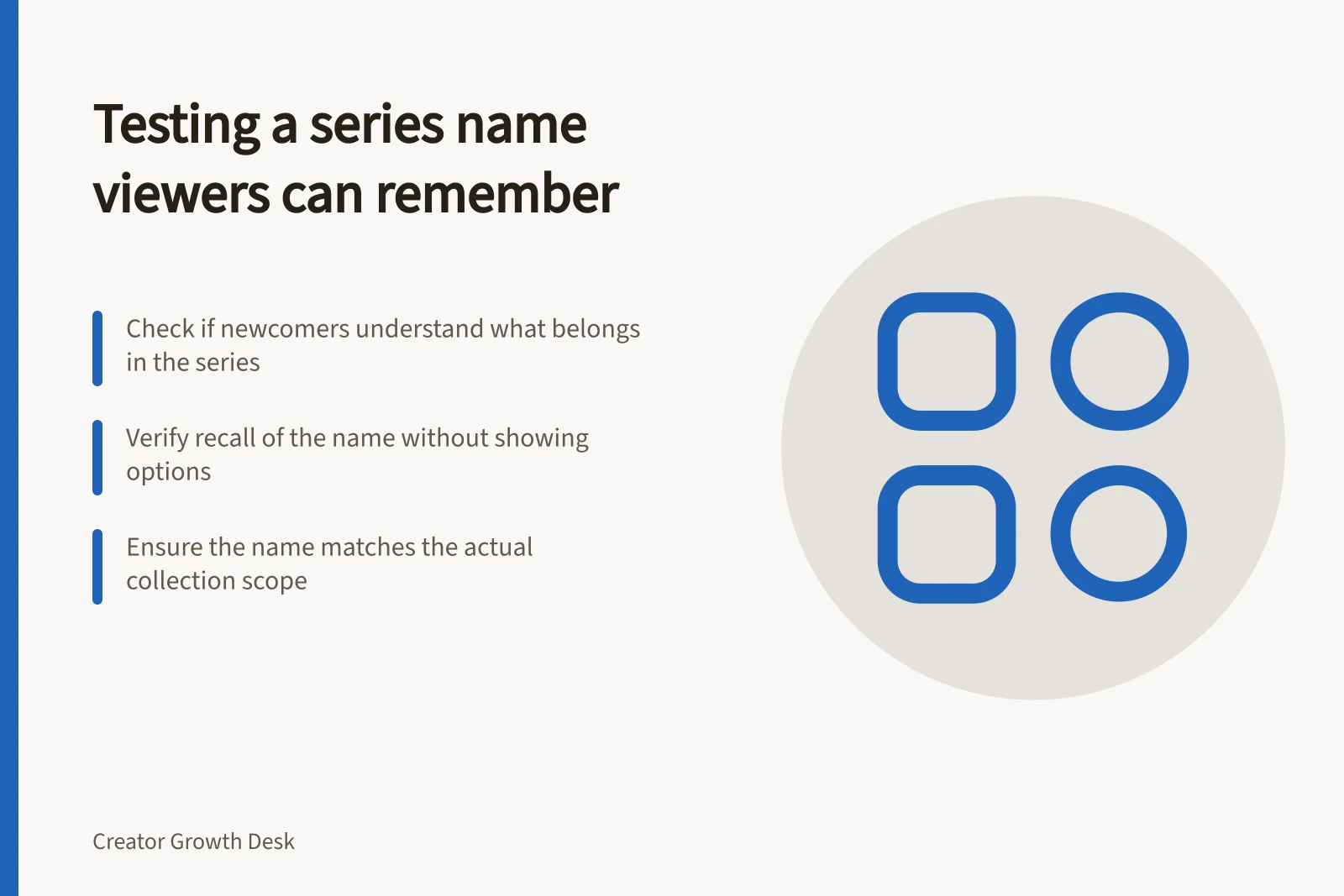 Testing a series name viewers can remember: Check if newcomers understand what belongs in the series; Verify recall of the name without showing options; Ensure the name matches the actual collection scope